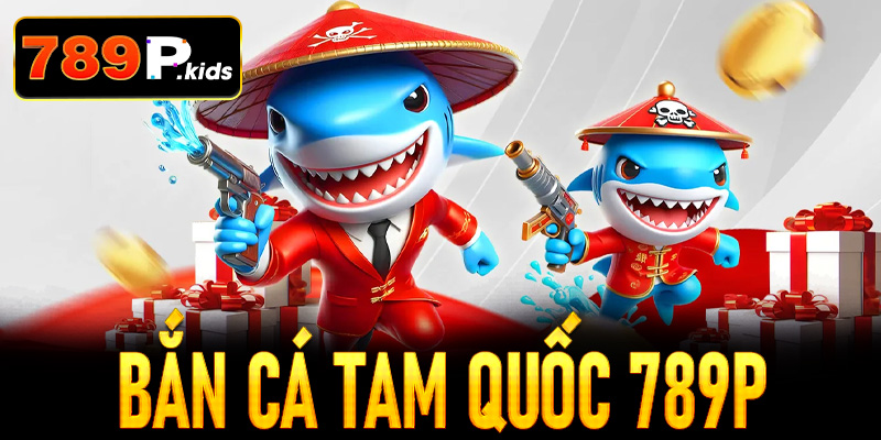 Bắn cá Tam quốc