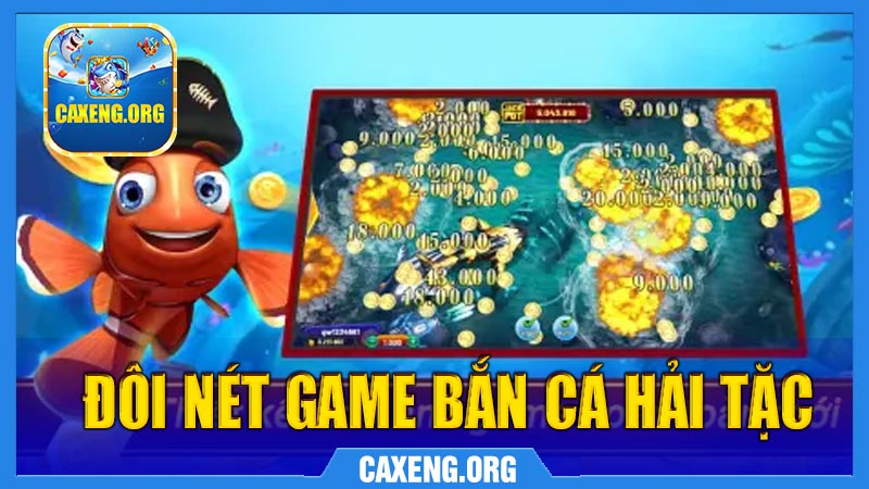 Đôi nét game bắn cá hải tặc